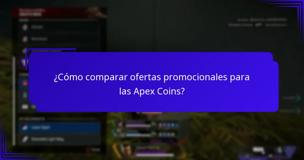 ¿Qué ofertas promocionales están actualmente disponibles para las Apex Coins?