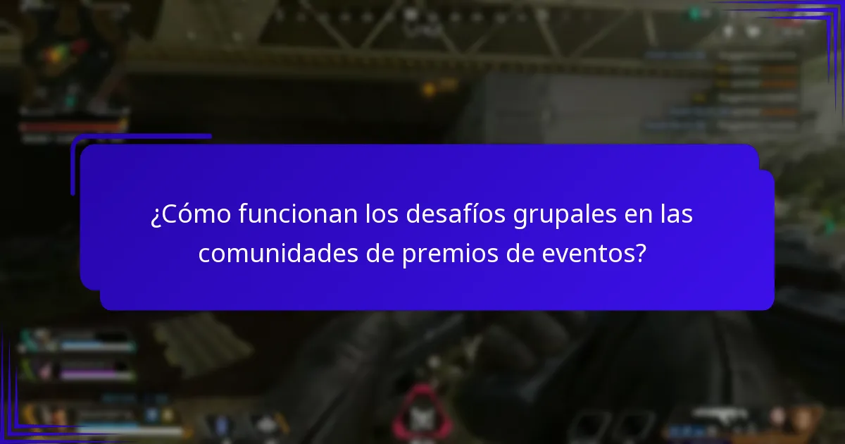 ¿Cómo funcionan los desafíos grupales en las comunidades de premios de eventos?