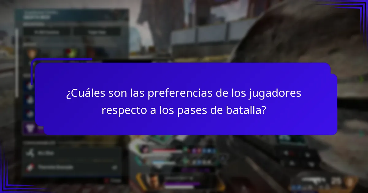 ¿Cuáles son las preferencias de los jugadores respecto a los pases de batalla?