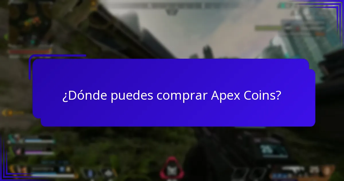 ¿Dónde puedes comprar Apex Coins?