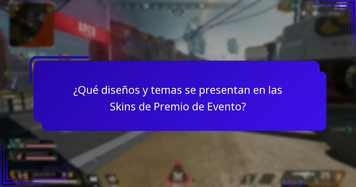 ¿Cómo obtener Skins de Premio de Evento?