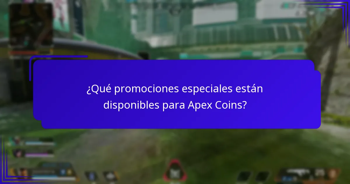 ¿Qué promociones especiales están disponibles para Apex Coins?