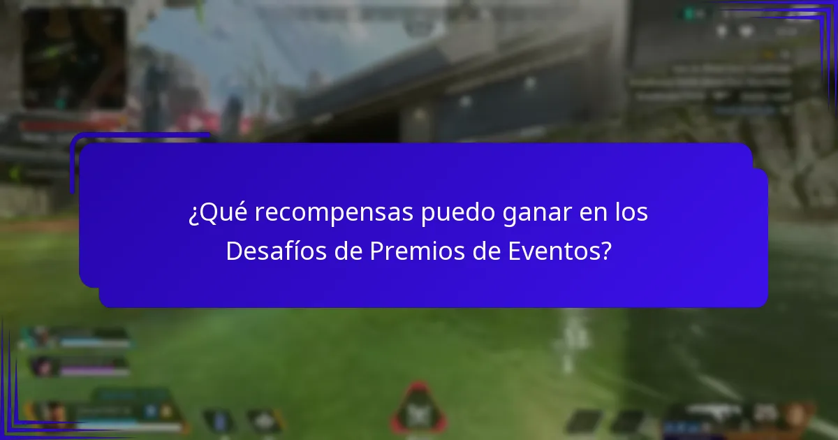 ¿Cuándo suelen ocurrir los Desafíos de Premios de Eventos?